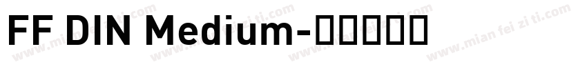 FF DIN Medium字体转换